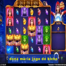 dona maria jogo do bicho